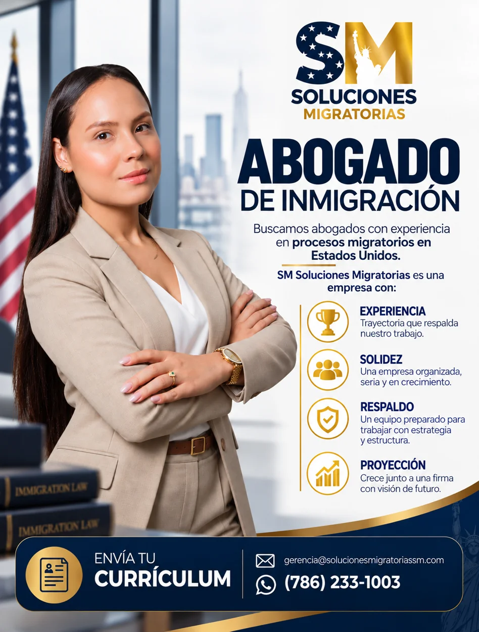 Convocatoria SM Soluciones Migratorias: buscamos abogados de inmigración. Experiencia, solidez, respaldo y proyección.